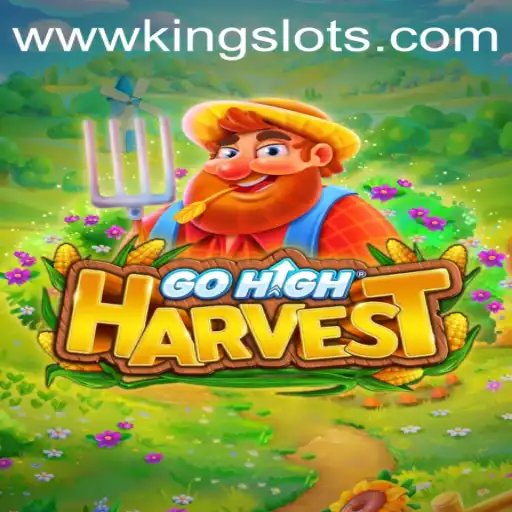 Discover the Thrilling World of GoHighHarvest and King Slots